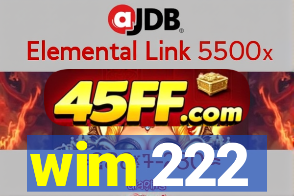 wim 222